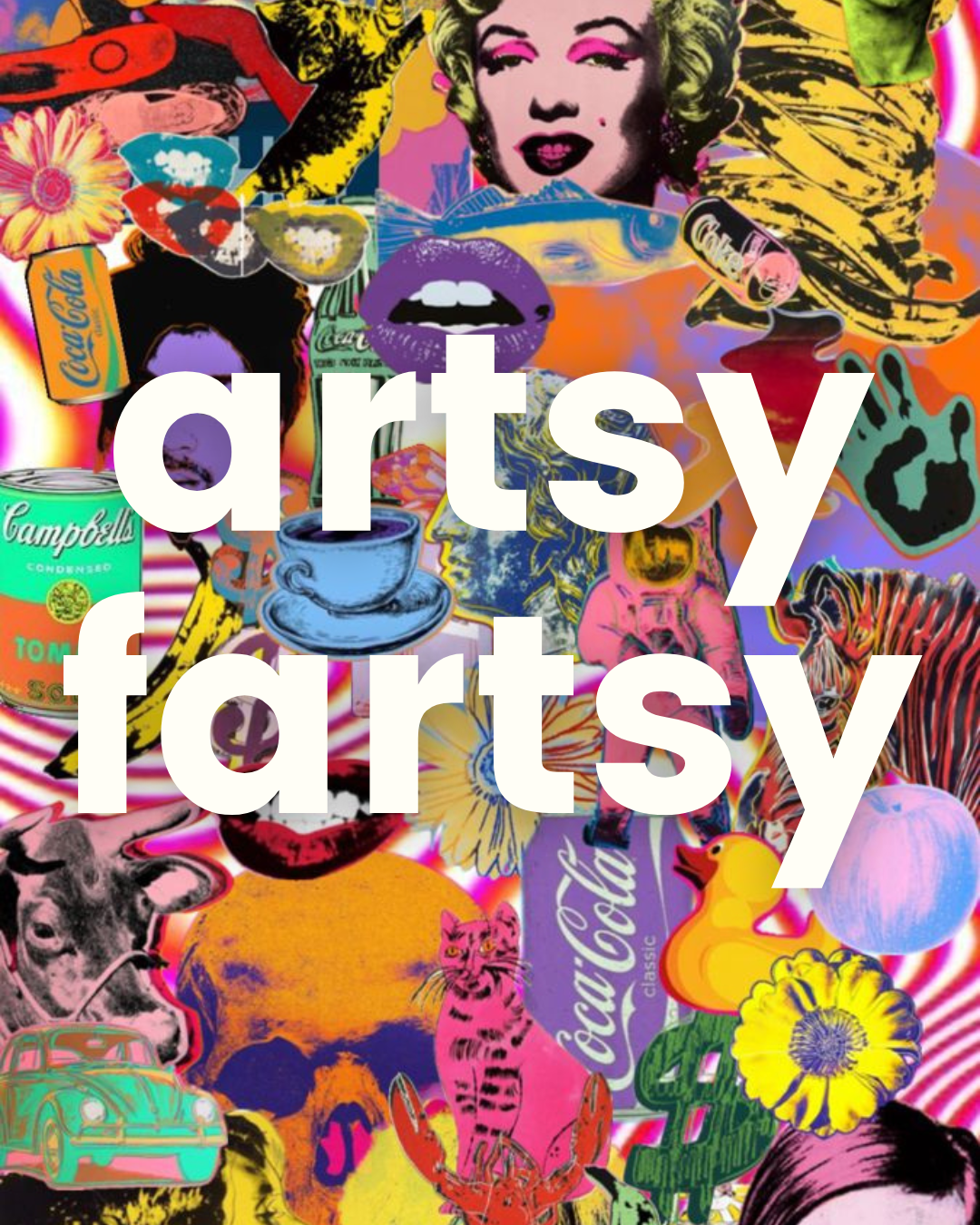 artsy fartsy
